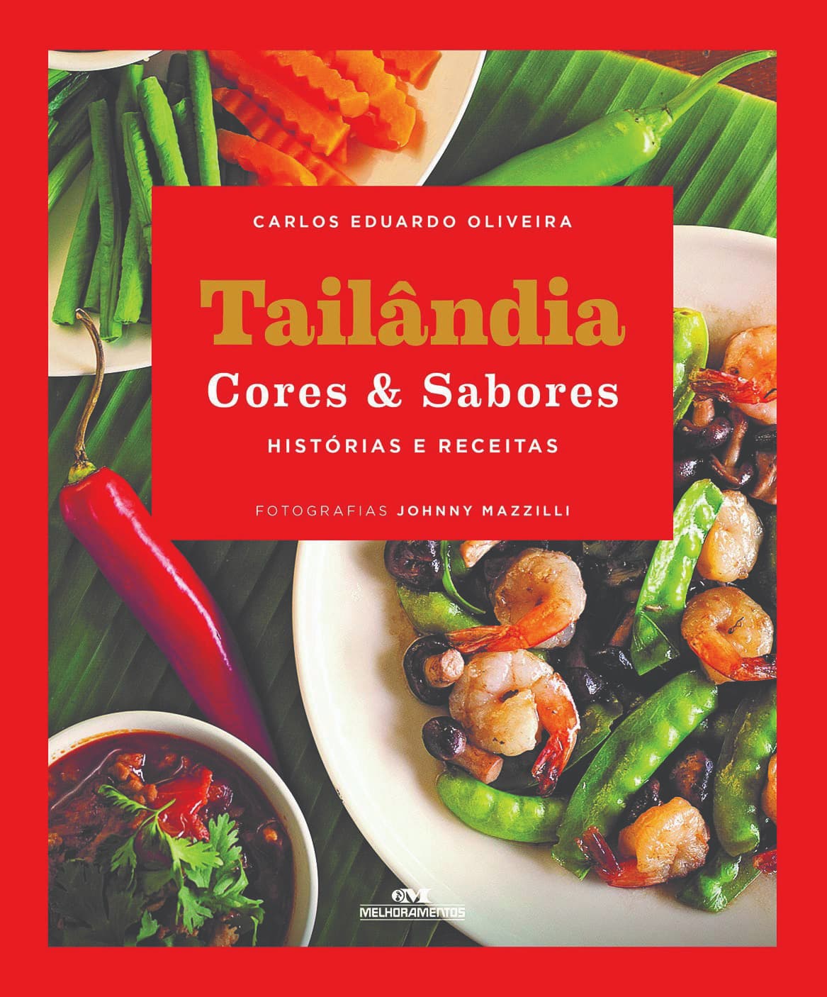 Livro “Tailândia Cores & Sabores – Histórias e Receitas” conta sobre a culinária tailandesa